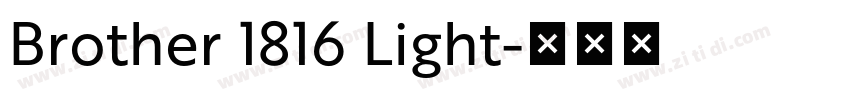 Brother 1816 Light字体转换